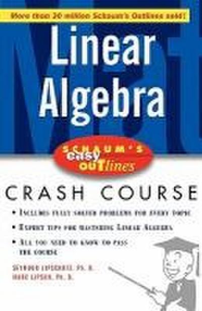 Schaum’s Easy Outline of Linear Algebra