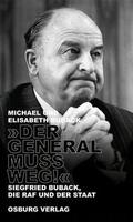 ’Der General muss weg!’