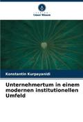 Unternehmertum in einem modernen institutionellen 