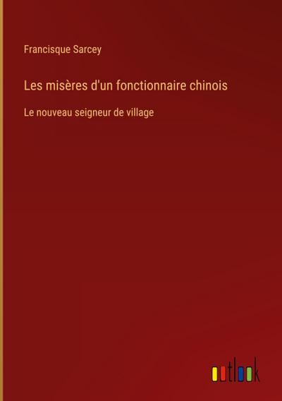 Les misères d’un fonctionnaire chinois