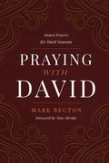 Praying with David