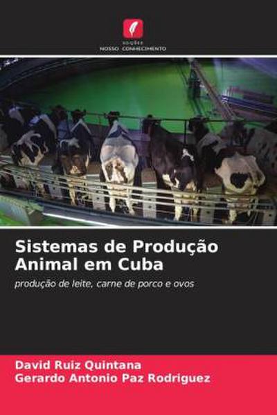 Sistemas de Produção Animal em Cuba