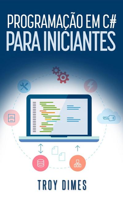 Programação em C# Para Iniciantes