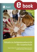 Rituale im Religionsunterricht der Grundschule