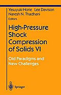 High-Pressure Shock Compression of Solids VI