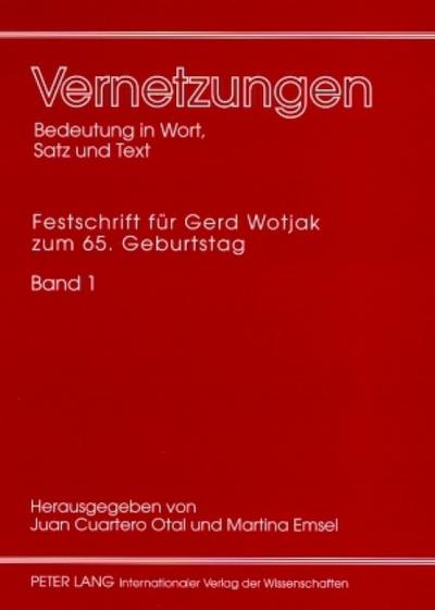 Vernetzungen: Bedeutung in Wort, Satz und Text