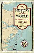 History of the World in Bite-Sized Chunks - Emma Marriott