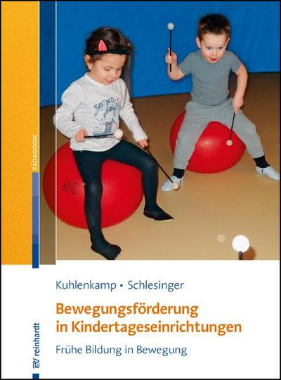 Bewegungsförderung in Kindertageseinrichtungen