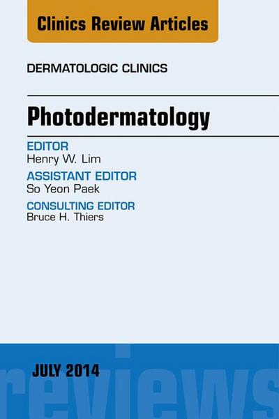 Photodermatology, An Issue of Dermatologic Clinics