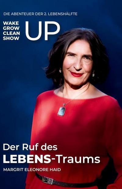 Der Ruf des LEBENS-Traums