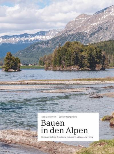 Bauen in den Alpen