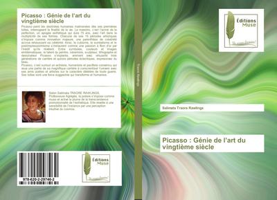 Picasso : Génie de l’art du vingtième siècle