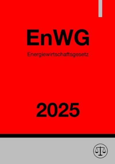 Energiewirtschaftsgesetz - EnWG 2025