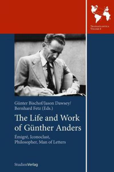 The Life and Work of Günther Anders