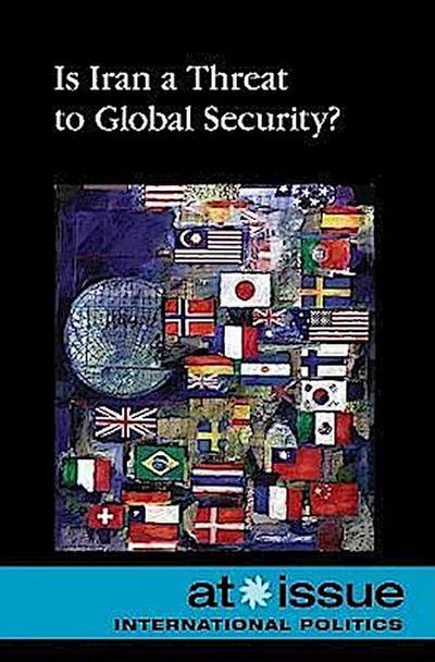Is Iran a Threat to Global Security?
