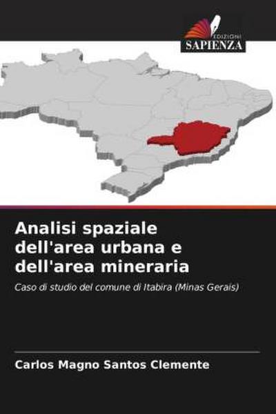 Analisi spaziale dell’area urbana e dell’area mineraria