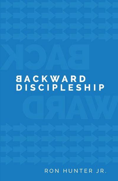 Backward Discipleship