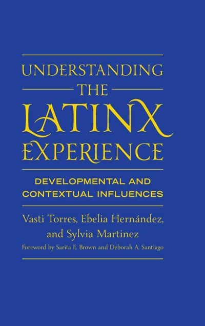 Understanding the Latinx Experience