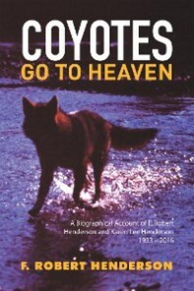 Coyotes Go to Heaven