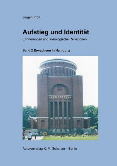 Prott, J: Aufstieg und Identität, Erinnerungen und soziologi