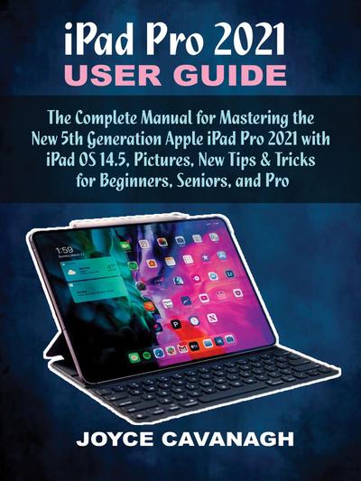 iPad Pro 2021 User Guide