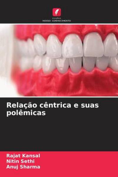 Relação cêntrica e suas polêmicas
