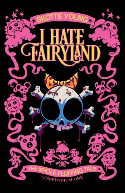 I Hate Fairyland Compendium Vol. 1
