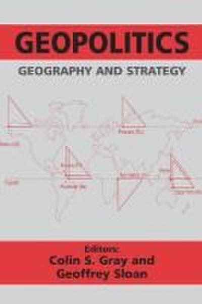 Geopolitics, Geography and Strategy