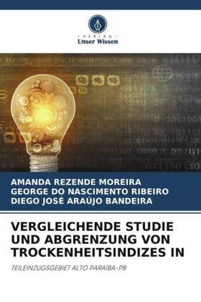 VERGLEICHENDE STUDIE UND ABGRENZUNG VON TROCKENHEITSINDIZES IN