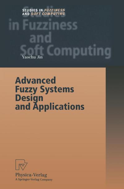 Advanced Fuzzy Systems Design and Applications