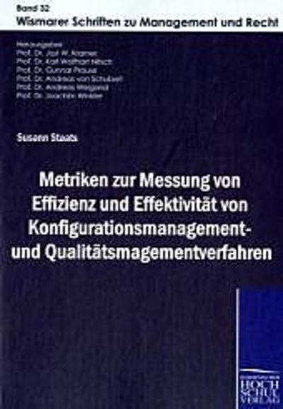 Metriken zur Messung von Effizienz und Effektivität von Konfigurationsmanagement- und Qualitätsmanagementverfahren