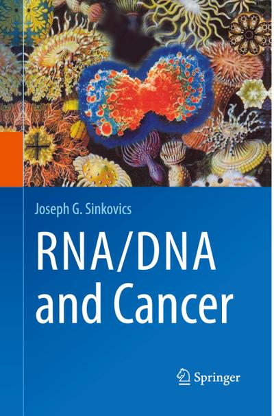 RNA/DNA and Cancer