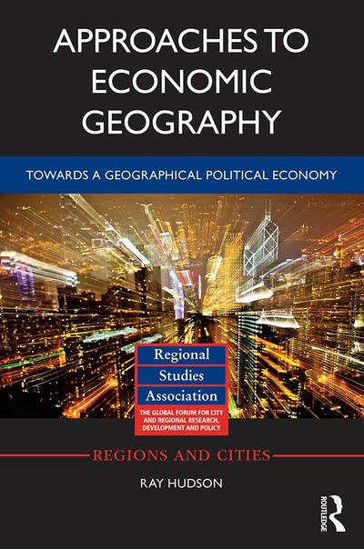 Approaches to Economic Geography