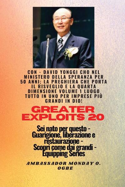 Grandi imprese - 20 Con - David Yonggi Cho Nel ministero della speranza per 50 anni; ..