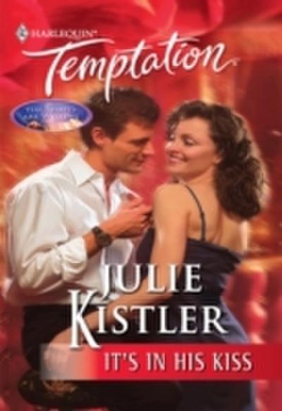 It’s In His Kiss (Mills & Boon Temptation)