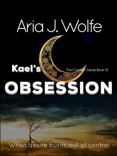 Kael’s Obsession (The Coalition, #1.5)