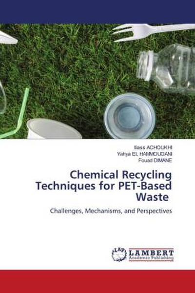 Chemical Recycling Techniques for PET-Based Waste
