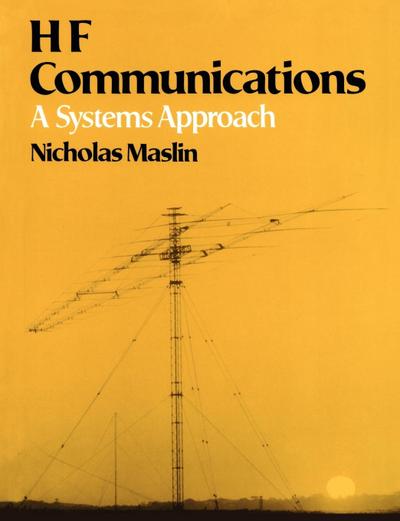 HF Communications: A Systems Approach