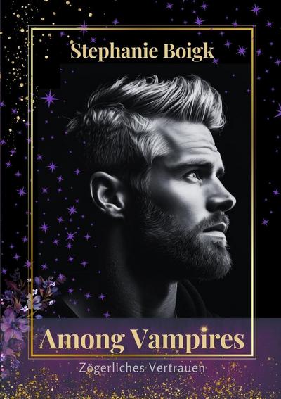 Among Vampires 4 - Zögerliches Vertrauen