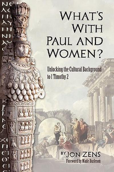 What’s with Paul and Women?