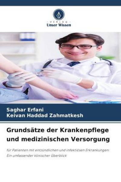 Grundsätze der Krankenpflege und medizinischen Versorgung