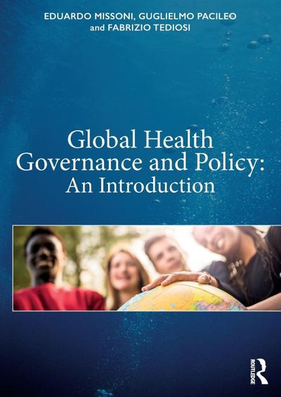 Global Health Governance and Policy