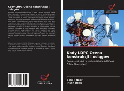 Kody LDPC Ocena konstrukcji i osi¿gów