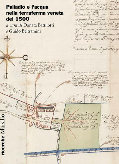 Palladio e l’acqua nella terraferma veneta del 1500