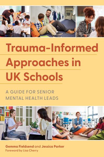 Trauma-Informed Approaches in UK Schools