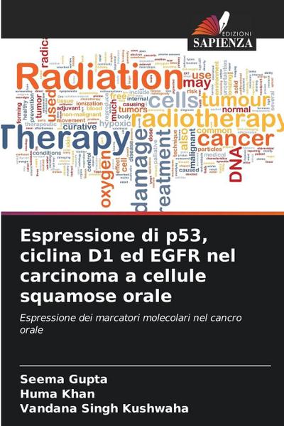 Espressione di p53, ciclina D1 ed EGFR nel carcinoma a cellule squamose orale