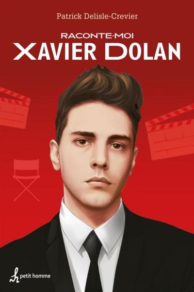 Raconte-moi Xavier Dolan - Nº 25