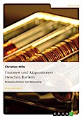 Fusionen und Akquisitionen zwischen Banken