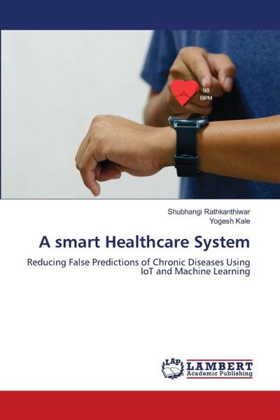 A smart Healthcare System