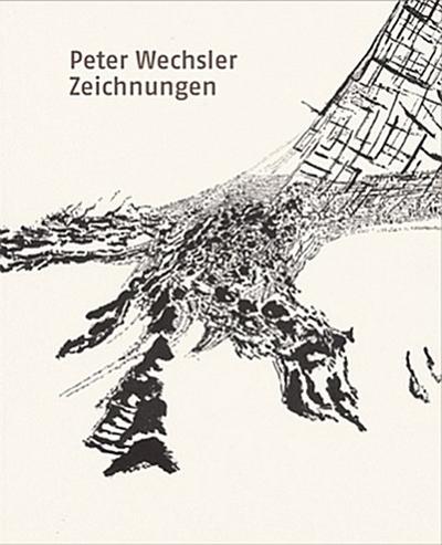 Peter Wechsler. Zeichnungen